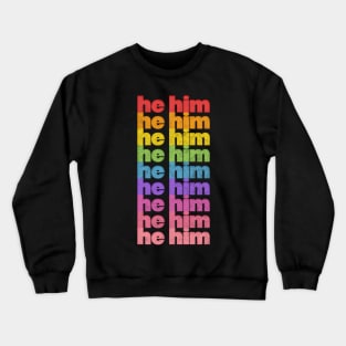 He/Him Pronouns // Retro Faded Design Crewneck Sweatshirt